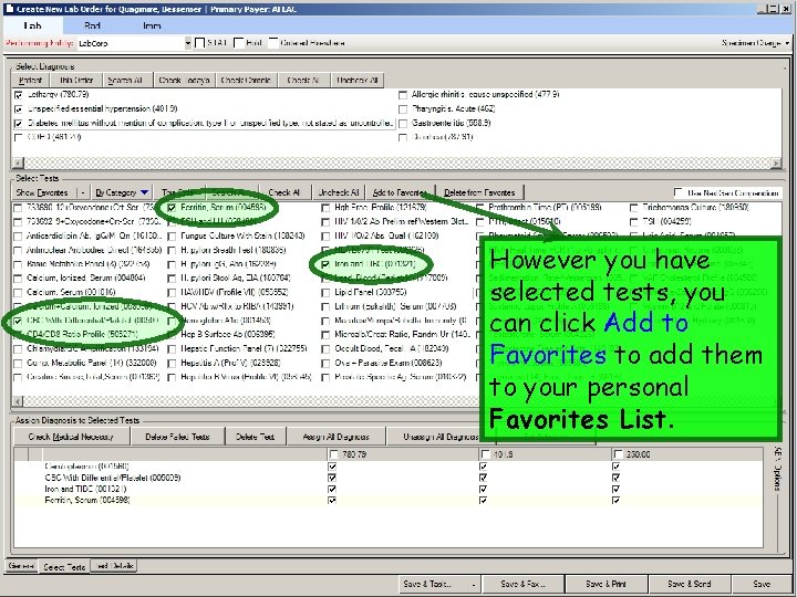 However you have selected tests, you can click Add to Favorites to add them However you have selected tests, you can click Add to Favorites to add them