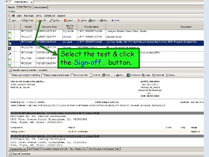 Select the test & click the Sign-off… button. Select the test & click the Sign-off… button.
