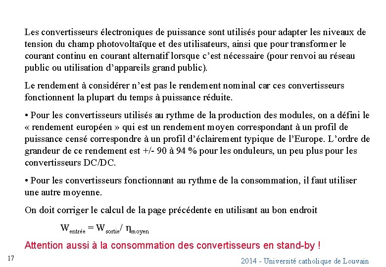 Les convertisseurs électroniques de puissance sont utilisés pour adapter les niveaux de tension du