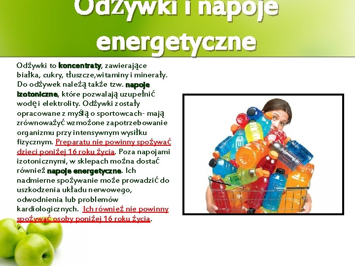 Odżywki i napoje energetyczne Odżywki to koncentraty, koncentraty zawierające białka, cukry, tłuszcze, witaminy i