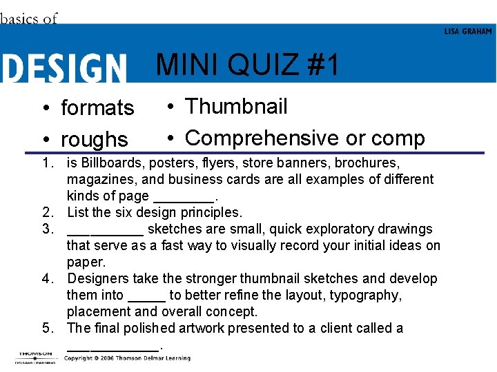MINI QUIZ #1 • formats • roughs • Thumbnail • Comprehensive or comp 1.