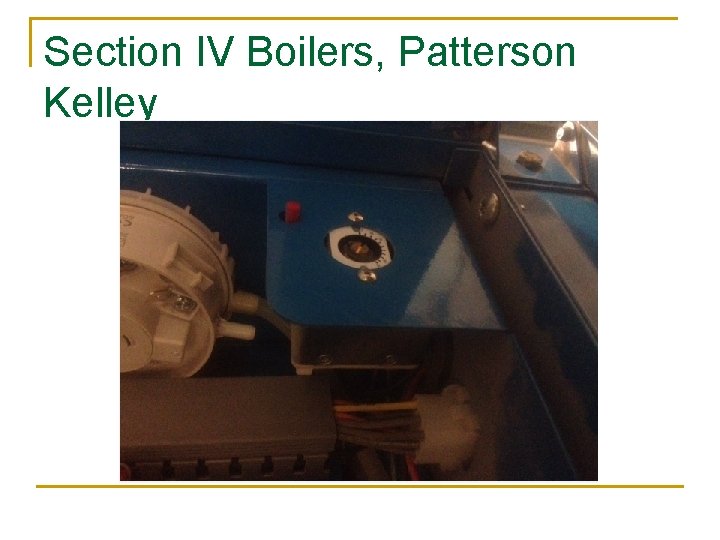 Section IV Boilers, Patterson Kelley 