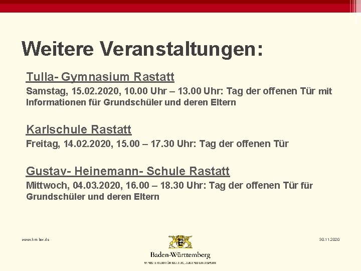 Weitere Veranstaltungen: Tulla- Gymnasium Rastatt Samstag, 15. 02. 2020, 10. 00 Uhr – 13.