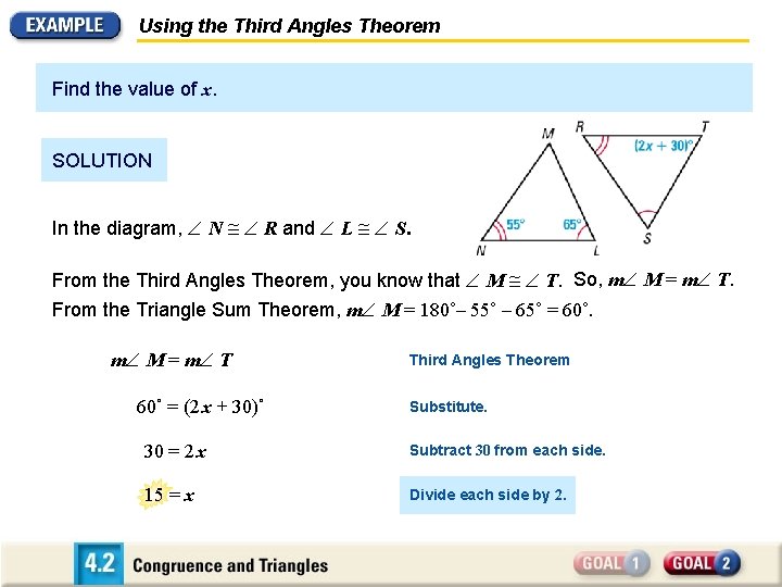 Using the Third Angles Theorem Find the value of x. SOLUTION In the diagram,