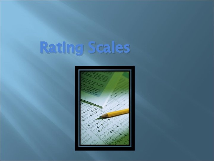 Rating Scales 