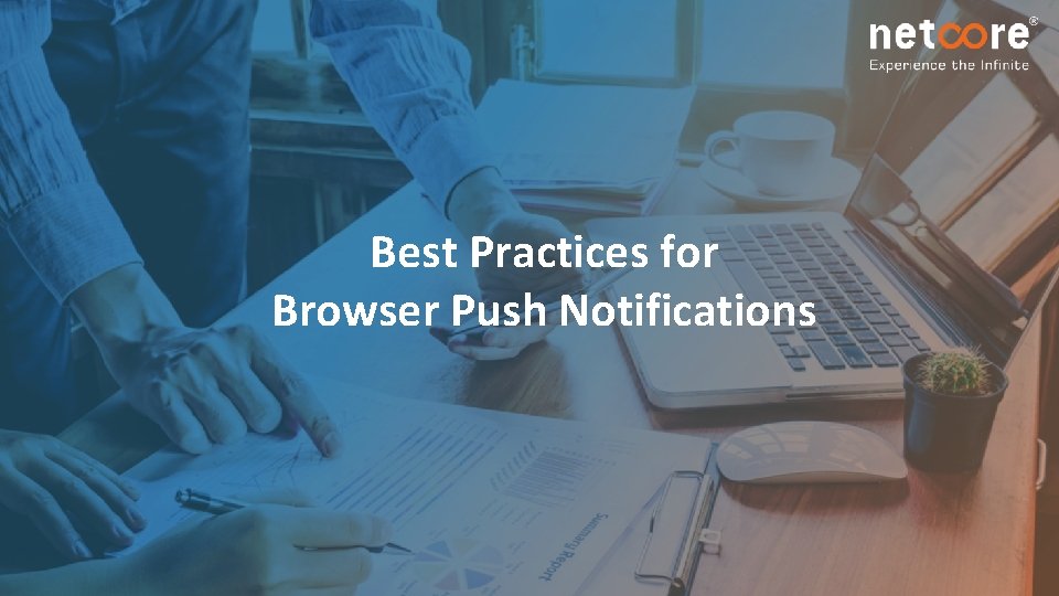 Best Practices for Browser Push Notifications 