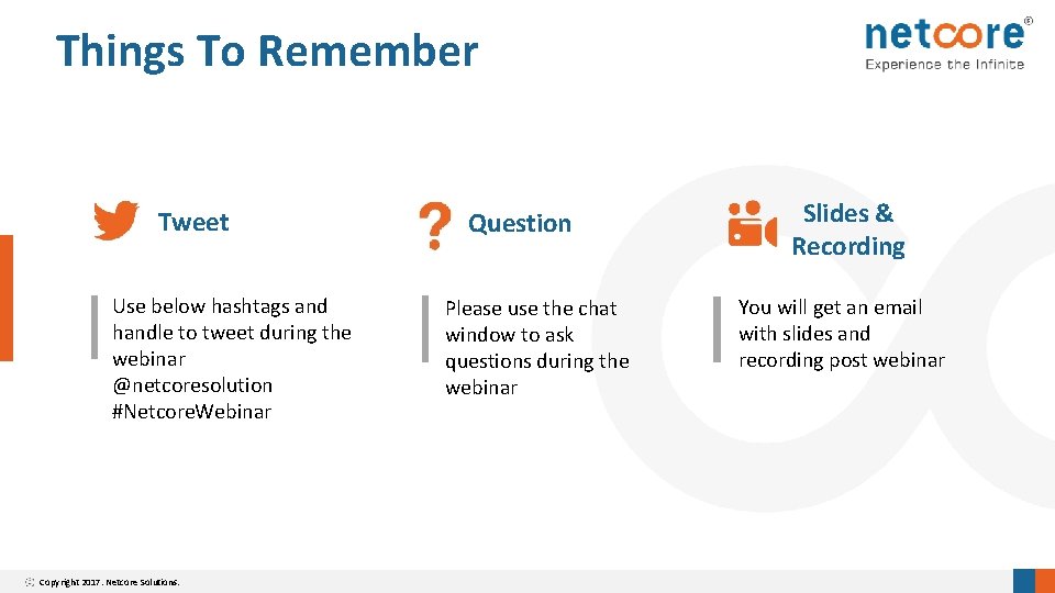 Things To Remember Tweet Use below hashtags and handle to tweet during the webinar
