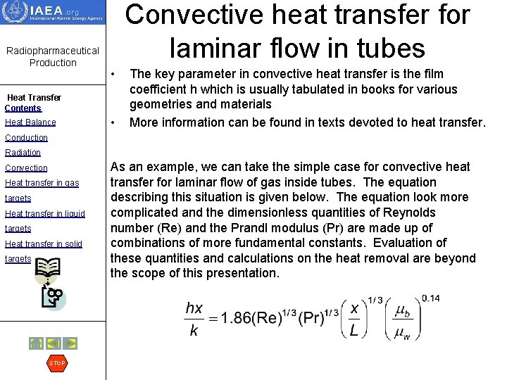 Radiopharmaceutical Production Convective heat transfer for laminar flow in tubes • Heat Transfer Contents