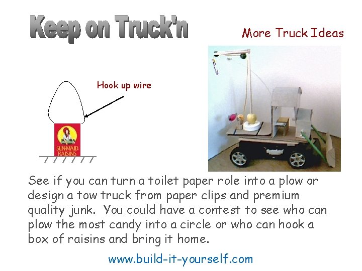 More Truck Ideas Hook up wire See if you can turn a toilet paper