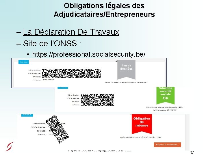 Obligations légales des Adjudicataires/Entrepreneurs – La Déclaration De Travaux – Site de l’ONSS :