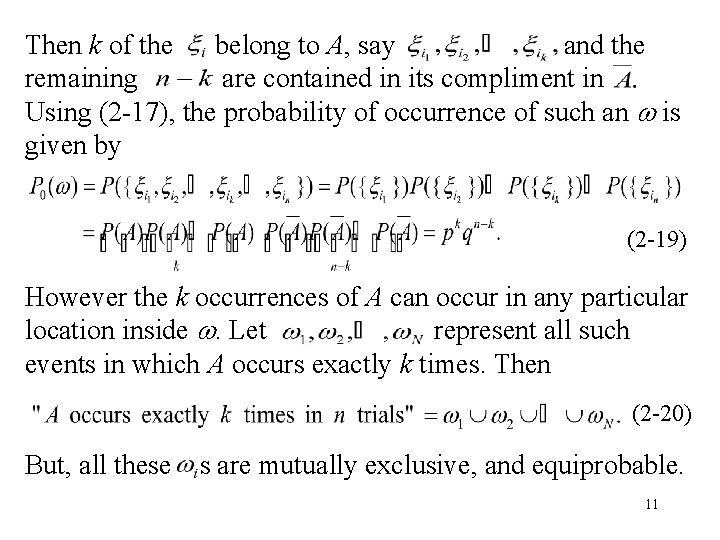 Then k of the belong to A, say and the remaining are contained in