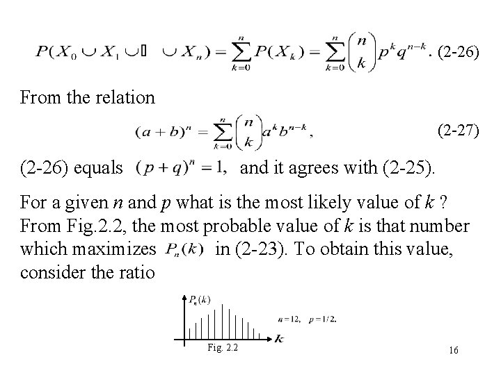 (2 -26) From the relation (2 -27) (2 -26) equals and it agrees with