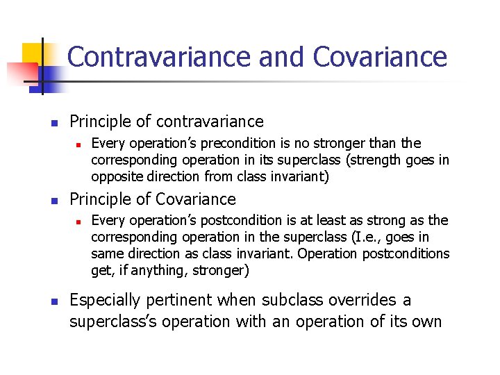 Contravariance and Covariance n Principle of contravariance n n Principle of Covariance n n