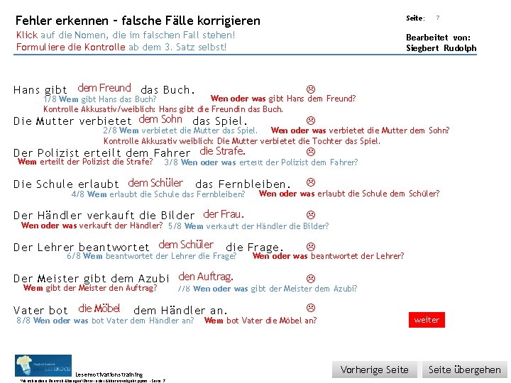 Übungsart: Fehler erkennen – falsche Fälle korrigieren Seite: Klick auf die Nomen, die im