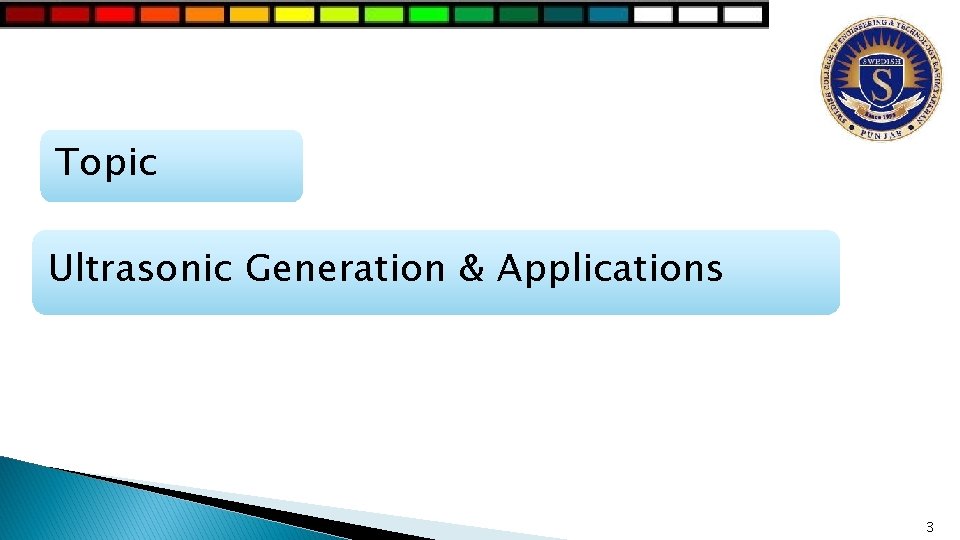 Topic Ultrasonic Generation & Applications 3 