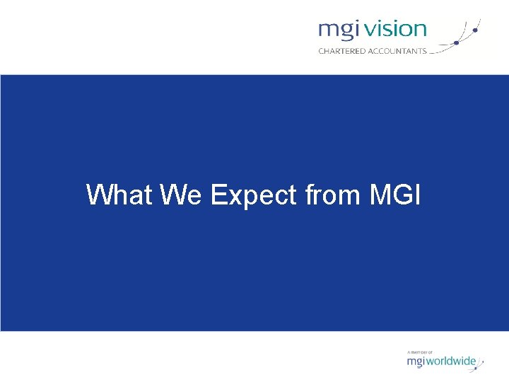 What We Expect from MGI 