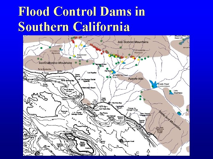 Flood Control Dams in Southern California 