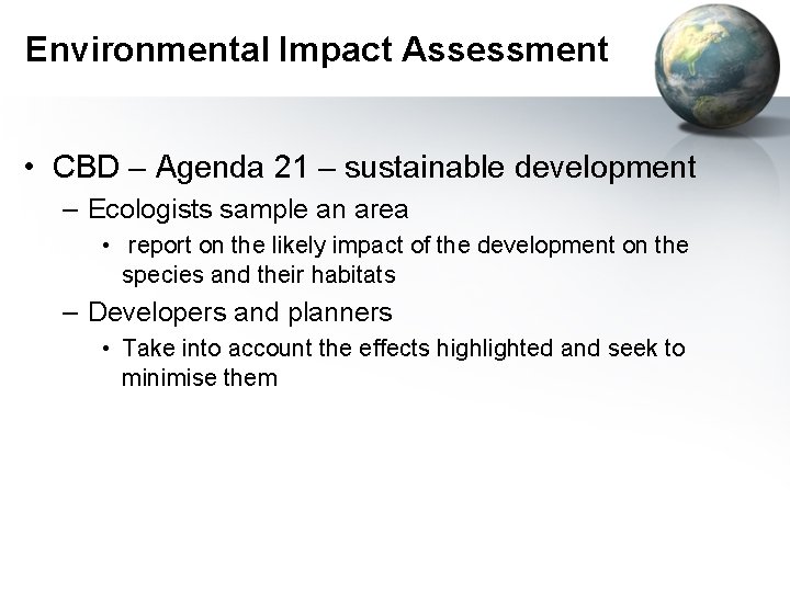 Environmental Impact Assessment • CBD – Agenda 21 – sustainable development – Ecologists sample