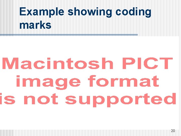 Example showing coding marks 20 