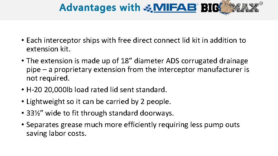 MIFAB Big Max • Each interceptor ships with free direct connect lid kit in