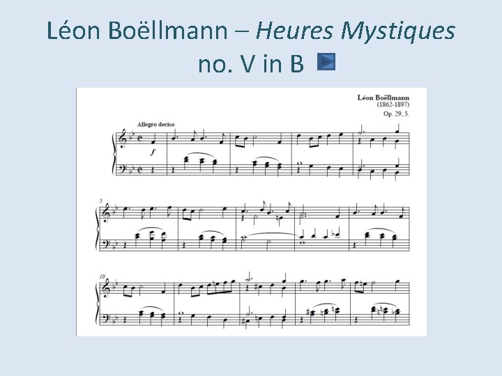 Léon Boëllmann – Heures Mystiques no. V in B 