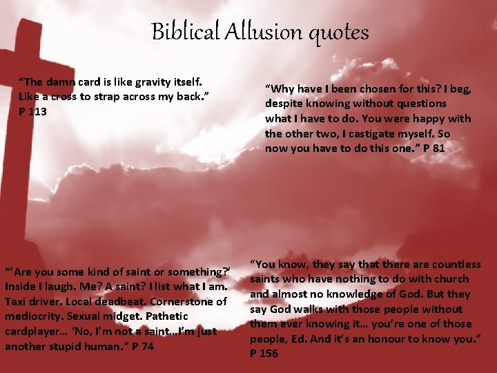 Biblical Allusion quotes “The damn card is like gravity itself. Like a cross to Biblical Allusion quotes “The damn card is like gravity itself. Like a cross to