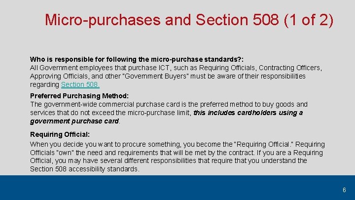 Micro-purchases and Section 508 (1 of 2) Who is responsible for following the micro-purchase