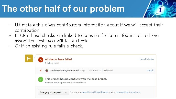 The other half of our problem • Ultimately this gives contributors information about if