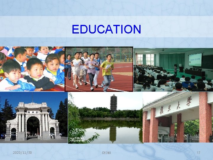 EDUCATION 2020/11/30 CHINA 17 