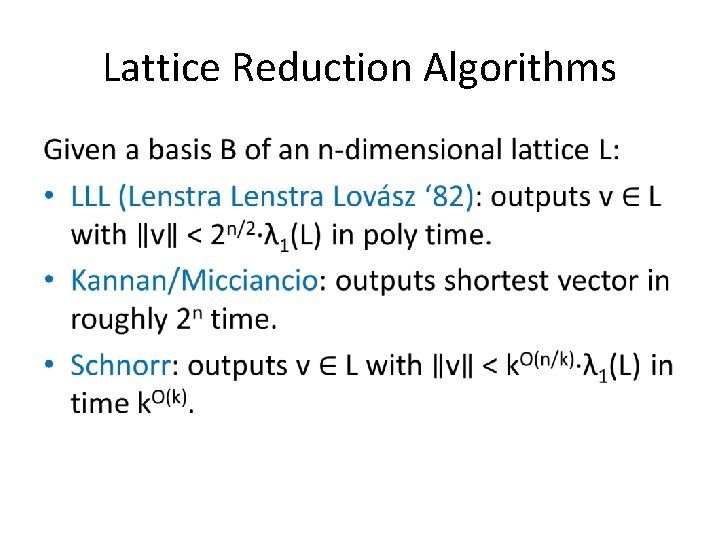 Lattice Reduction Algorithms • 