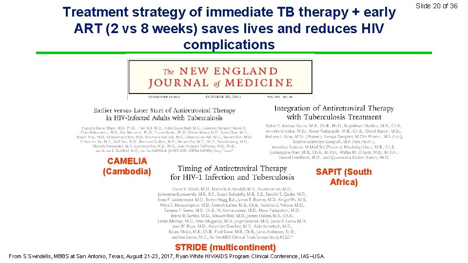 Treatment strategy of immediate TB therapy + early ART (2 vs 8 weeks) saves