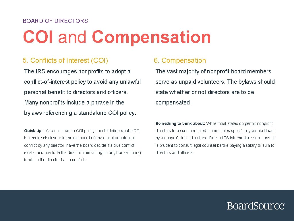 BOARD OF DIRECTORS COI and Compensation 5. Conflicts of Interest (COI) 6. Compensation The
