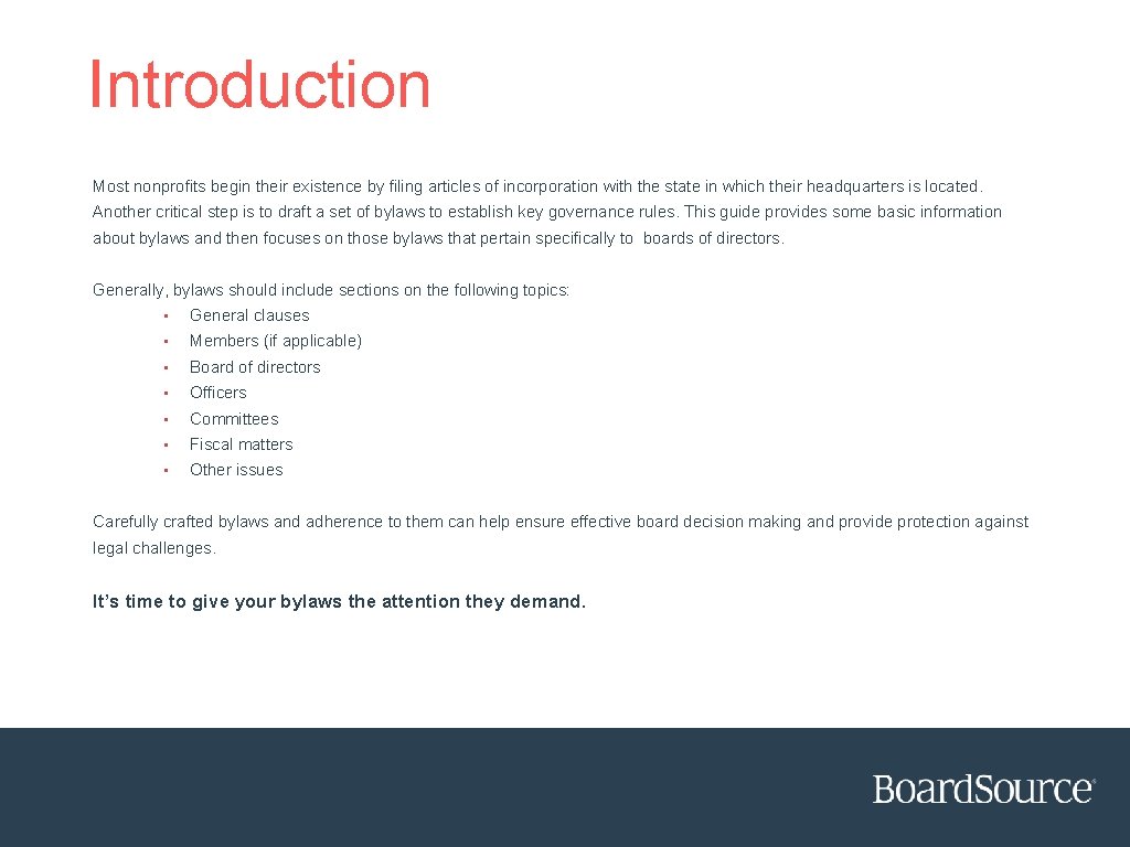 Introduction Most nonprofits begin their existence by filing articles of incorporation with the state