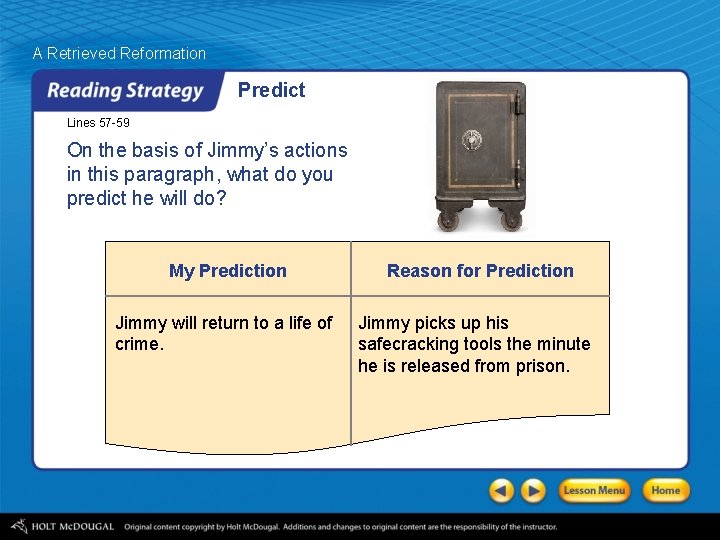 A Retrieved Reformation Predict Lines 57 -59 On the basis of Jimmy’s actions in