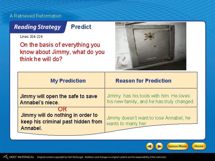 A Retrieved Reformation Predict Lines 204 -224 On the basis of everything you know