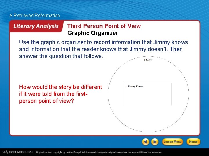 A Retrieved Reformation Third Person Point of View Graphic Organizer Use the graphic organizer