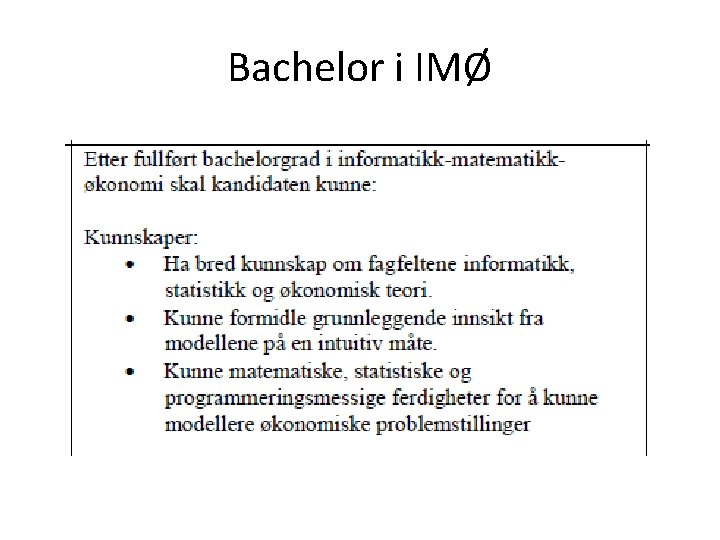 Bachelor i IMØ 