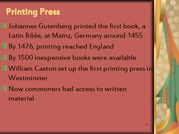 Printing Press Johannes Gutenberg printed the first book, a Latin Bible, at Mainz, Germany