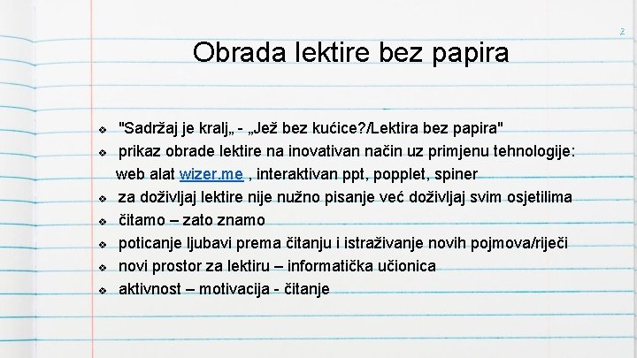 Obrada lektire bez papira "Sadržaj je kralj„ - „Jež bez kućice? /Lektira bez papira"