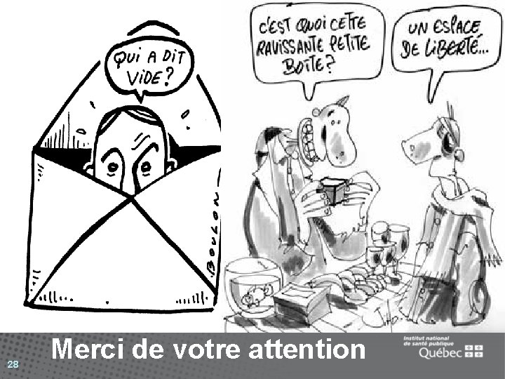 28 Merci de votre attention 