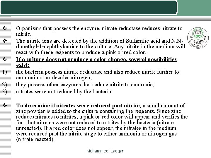 v v v 1) 2) 3) v Organisms that possess the enzyme, nitrate reductase