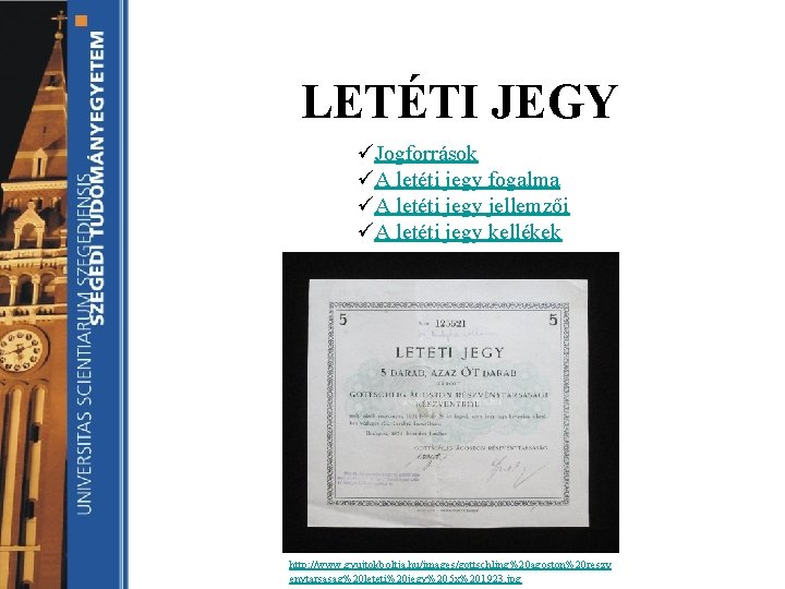 LETÉTI JEGY üJogforrások üA letéti jegy fogalma üA letéti jegy jellemzői üA letéti jegy LETÉTI JEGY üJogforrások üA letéti jegy fogalma üA letéti jegy jellemzői üA letéti jegy