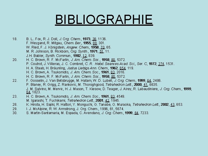 BIBLIOGRAPHIE 18. 20. 22. 23. 28. 29. 30. B. L. . Fox, R. J.