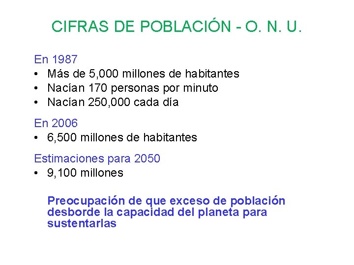 CIFRAS DE POBLACIÓN - O. N. U. En 1987 • Más de 5, 000