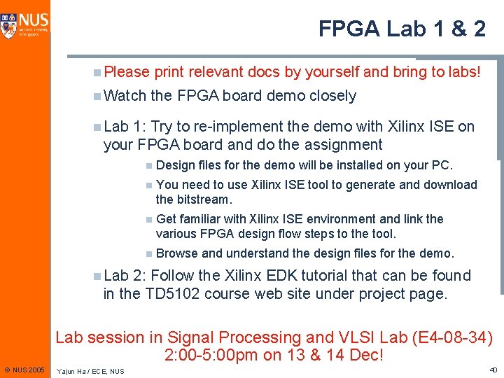 FPGA Lab 1 & 2 n Please print relevant docs by yourself and bring