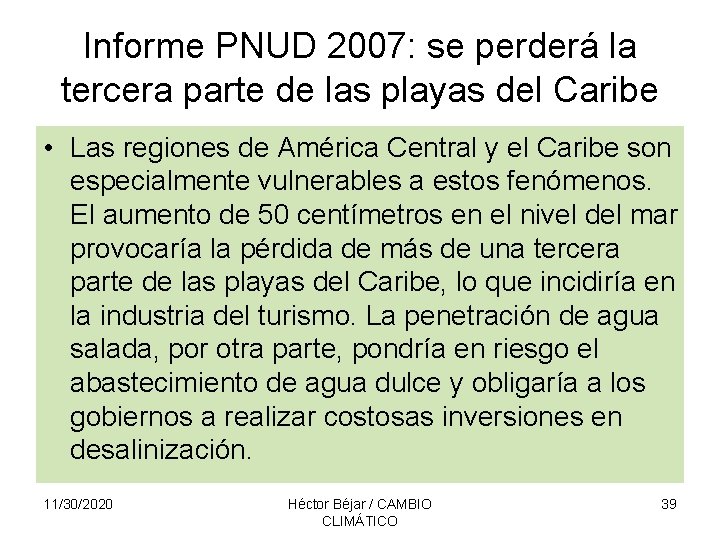 Informe PNUD 2007: se perderá la tercera parte de las playas del Caribe •