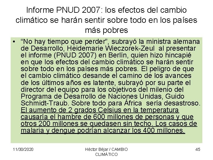 Informe PNUD 2007: los efectos del cambio climático se harán sentir sobre todo en