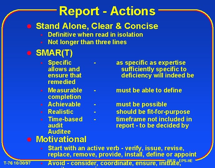 Report - Actions l Stand Alone, Clear & Concise l SMAR(T) l Specific allows