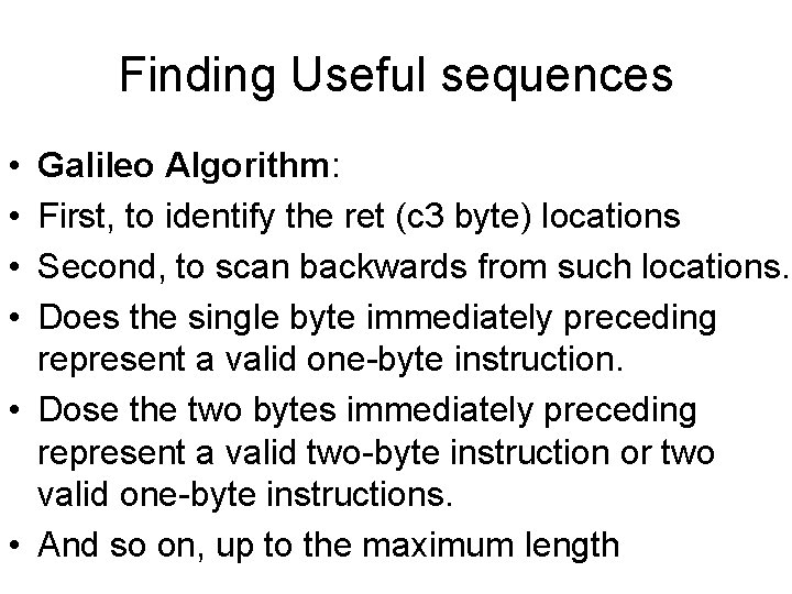 Finding Useful sequences • • Galileo Algorithm: First, to identify the ret (c 3