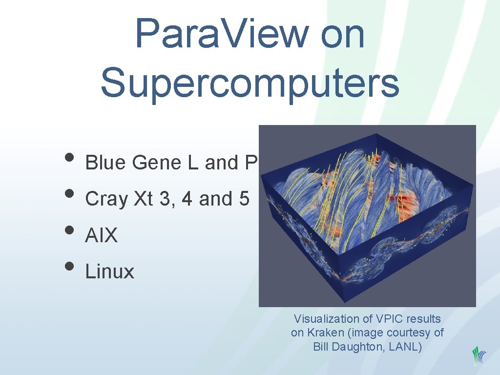 Para. View on Supercomputers • Blue Gene L and P • Cray Xt 3,